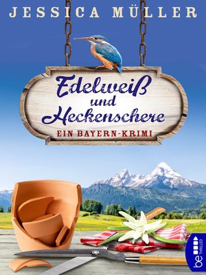 cover image of Edelweiß und Heckenschere